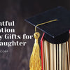 Celebrate Achievement: Thoughtful Graduation Jewelry Gifts for Your Daughter